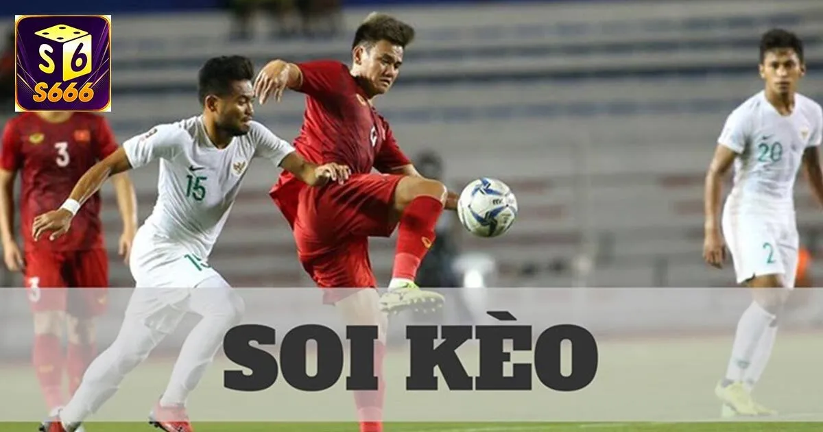 Soi kèo bóng đá S666 là gì?