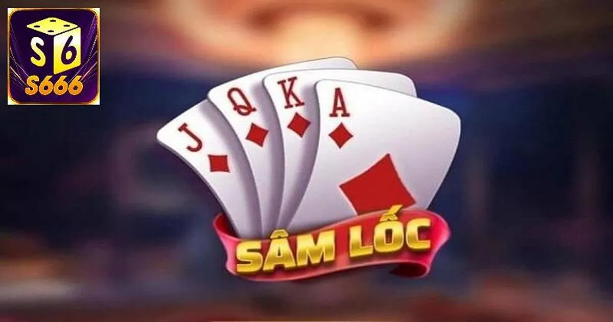 tim hieu ve cach choi bai sam loc